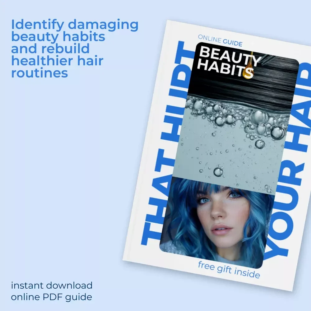Beauty Habits That Hurt Your Hair – A Practical Guide to Spotting Beauty Habits That Damage Hair & Restoring Strong, Healthy Strands