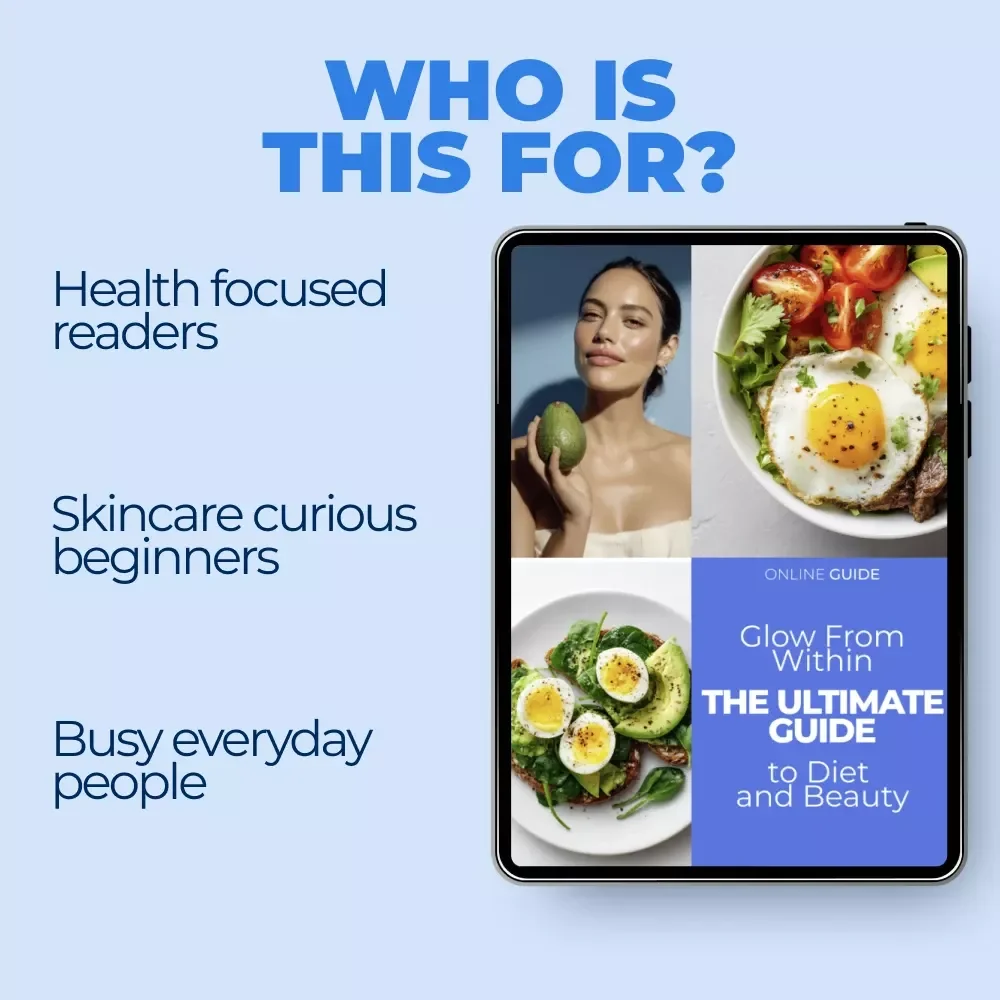 Glow From Within: The Ultimate Guide to Diet and Beauty – Digital Guide to Radiant Skin, Hair & Wellness, Discover the diet and beauty link