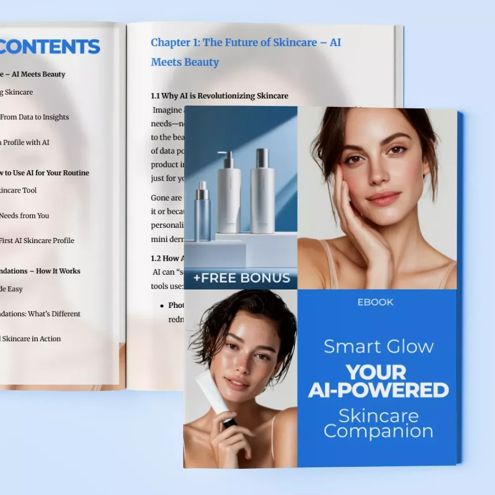 Smart Glow: Your AI-Powered Skincare Companion - Digital Guide to Personalized AI Skincare Product Recommendations