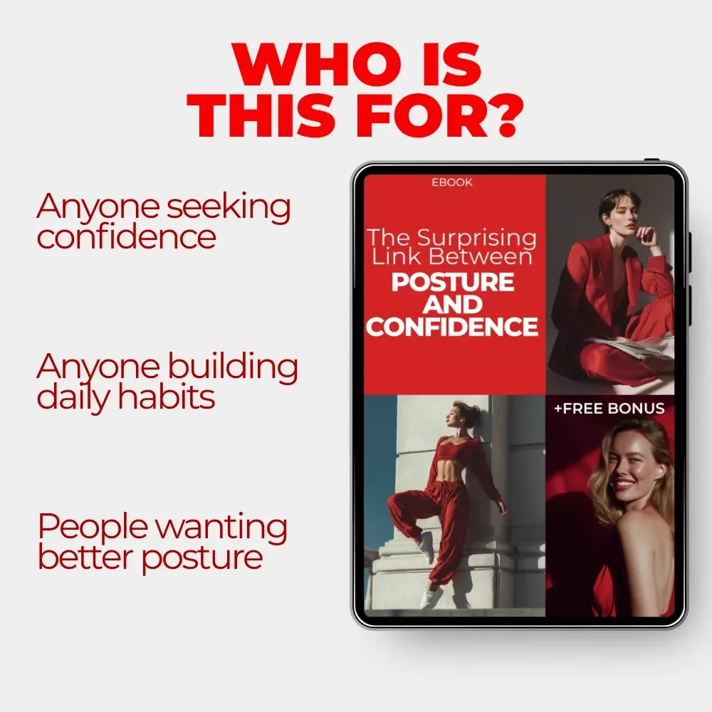The Surprising Link Between Posture and Confidence | Practical Ebook on the posture and confidence link for Presence, Self-Belief & Daily Confidence