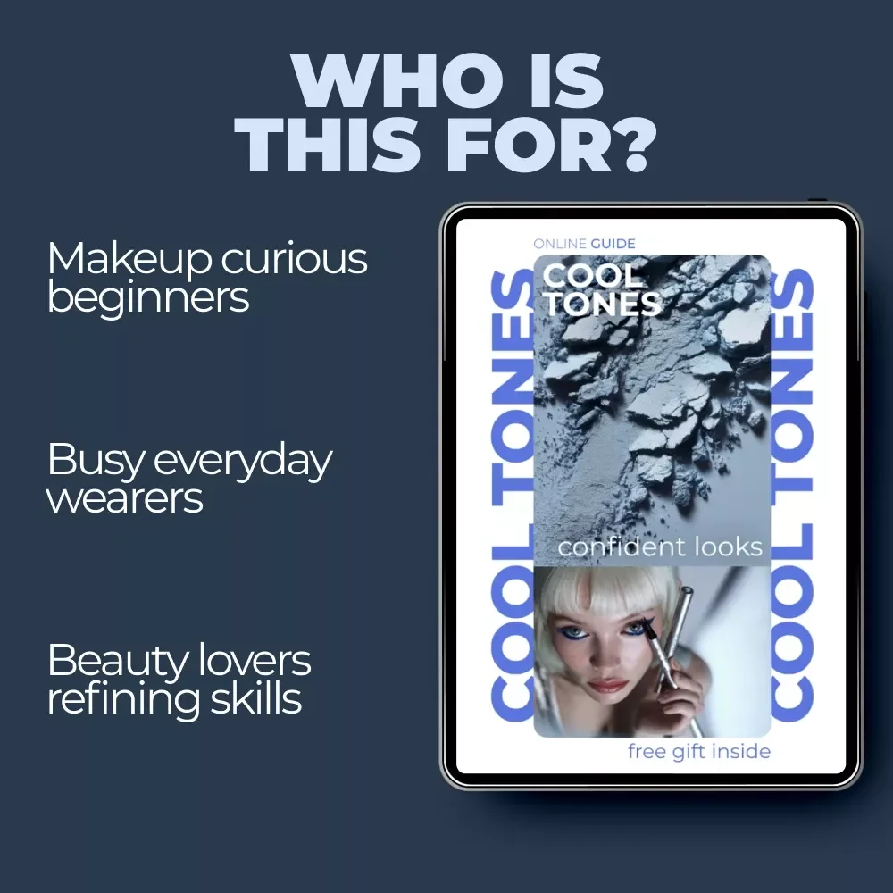 Cool Tones Confident Looks – A Complete Guide to Makeup for Cool Skin Tone | Everyday & Elevated Beauty Routine Digital Download