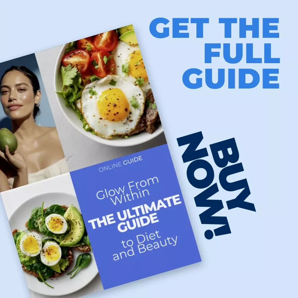 Glow From Within: The Ultimate Guide to Diet and Beauty – Digital Guide to Radiant Skin, Hair & Wellness, Discover the diet and beauty link