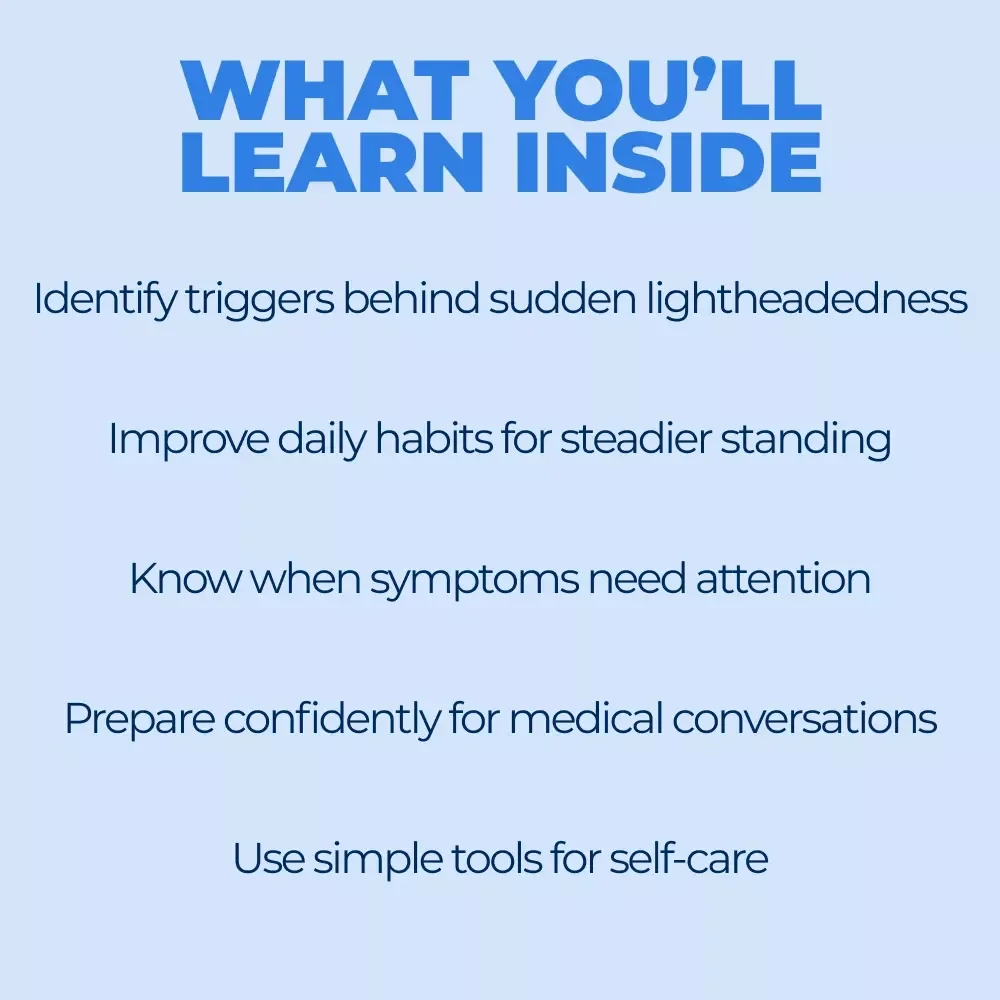 Up, Then Woozy, Then Why – A Practical Guide to Understanding Dizziness When Standing Up