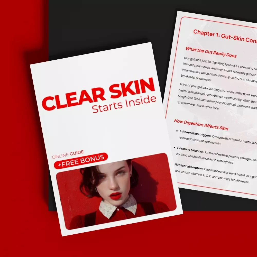 Clear Skin Starts Inside | Gut Health & Skin Clarity Guide | Holistic Acne Support, Food Lists, Lifestyle Rituals & AI Tools