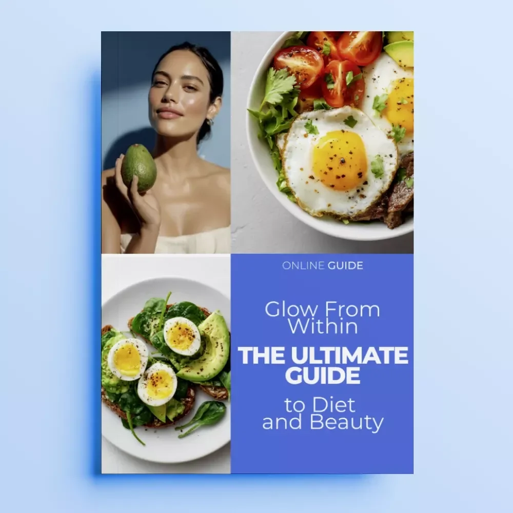 Glow From Within: The Ultimate Guide to Diet and Beauty – Digital Guide to Radiant Skin, Hair & Wellness, Discover the diet and beauty link