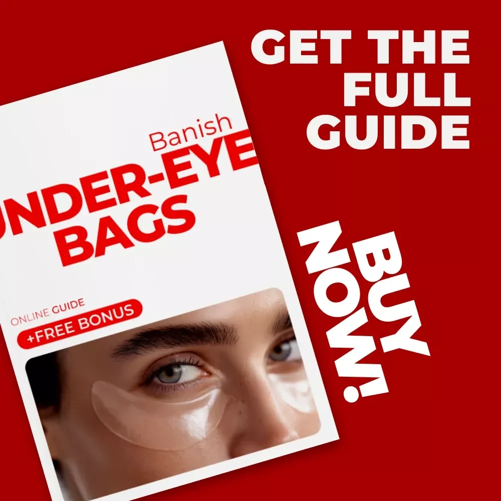 Banish Under-Eye Bags: Natural Remedy for Under Eye Bags Guide
