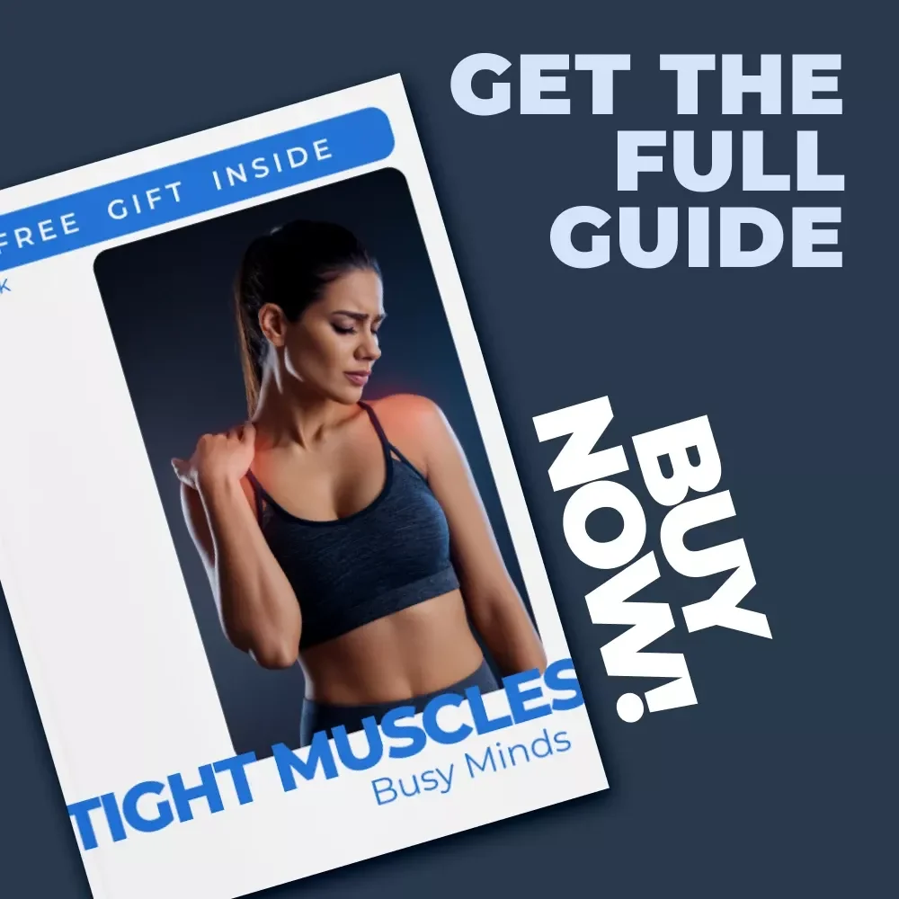 Tight Muscles, Busy Minds – Stress-Related Muscle Tightness Guide eBook | Understand Where Tension Hides & Learn to Release It