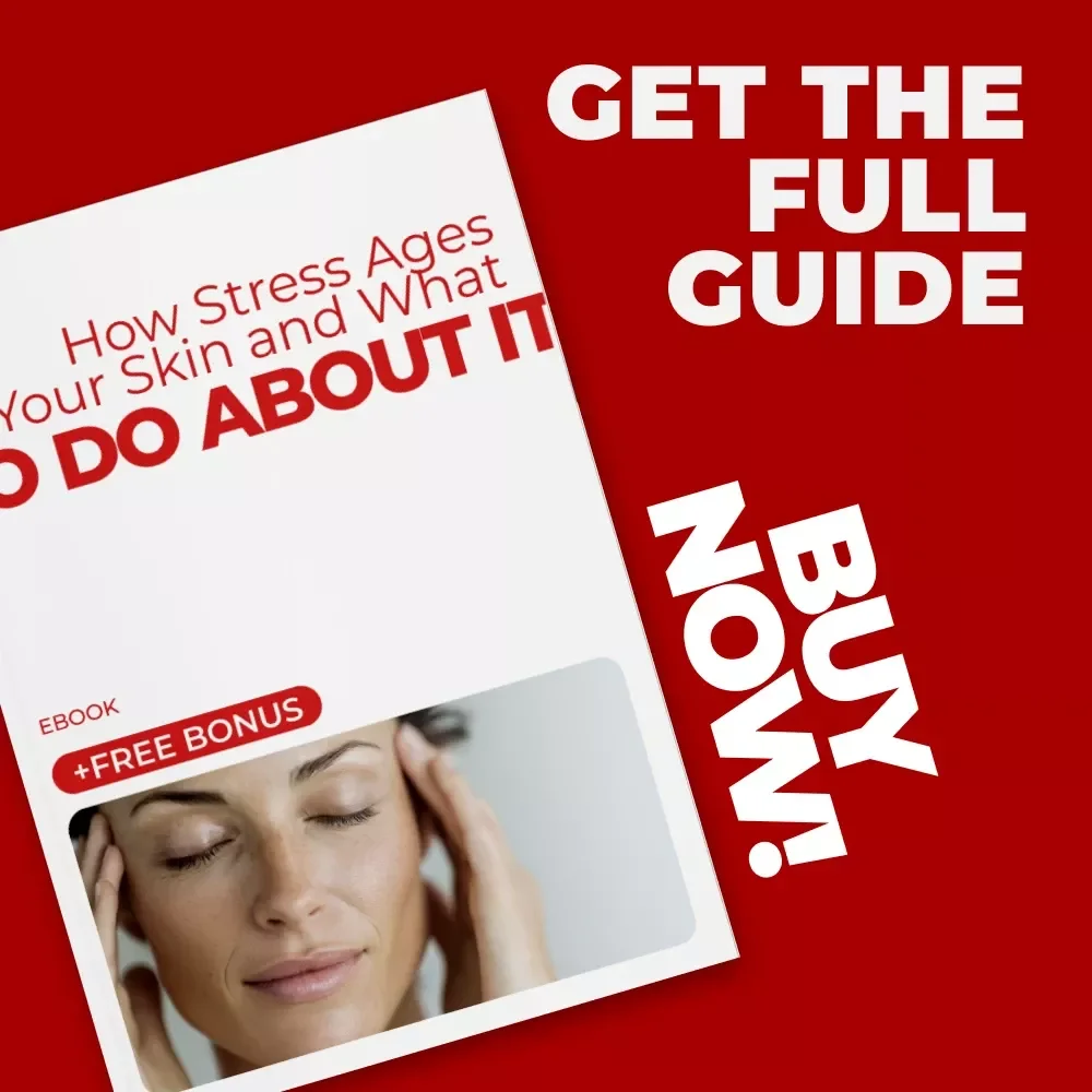 How Stress Ages Your Skin and What to Do About It | Stress–Skin Science eBook, Stress and Skin Aging Link Guide, Anti-Aging Self-Care Digital Download