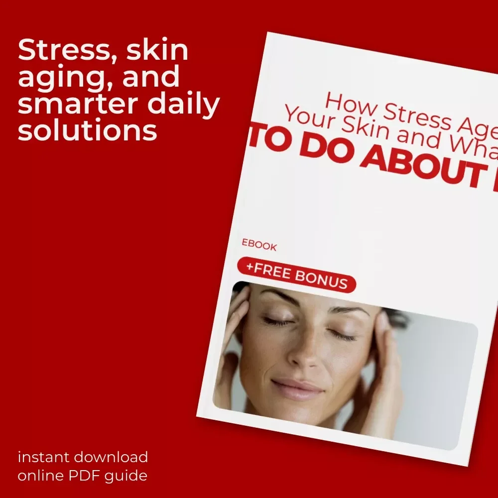 How Stress Ages Your Skin and What to Do About It | Stress–Skin Science eBook, Stress and Skin Aging Link Guide, Anti-Aging Self-Care Digital Download