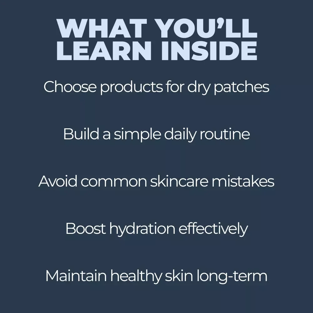Dry Patch Rescue: Smart Skincare Solutions – Digital Guide | Skin Choice Guide for Dry Patches & Personalized Routine Planner