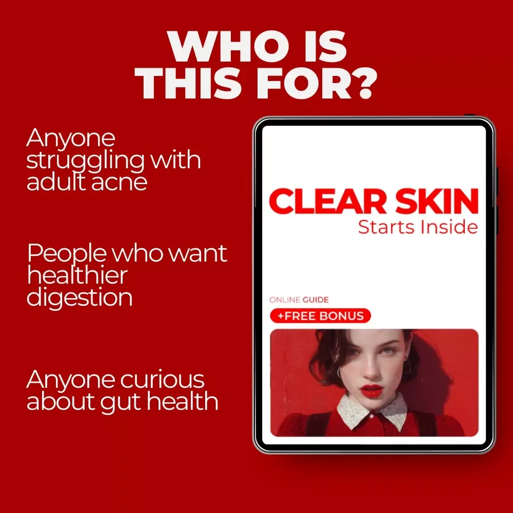 Clear Skin Starts Inside | Gut Health & Skin Clarity Guide | Holistic Acne Support, Food Lists, Lifestyle Rituals & AI Tools