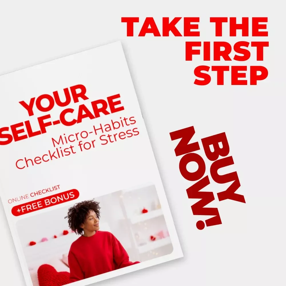 Your Self-Care Micro-Habits Checklist for Stress | Simple Daily Self Care Micro Habits for Stress Relief & Calm