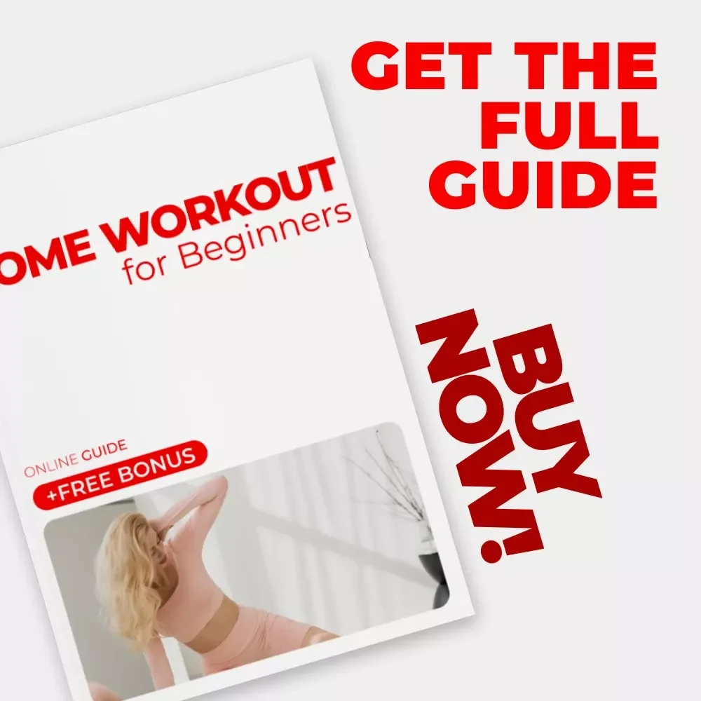 Home Workout for Beginners: Your Ultimate Fitness Routine for Beginners at Home Guide