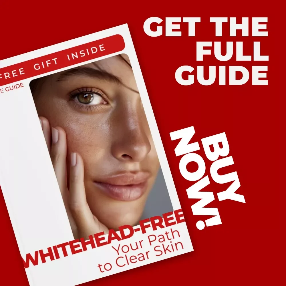 Whitehead-Free: Your Path to Clear Skin – Practical Skincare for Whiteheads Guide, Daily Routines, Treatments & AI Skin Tips