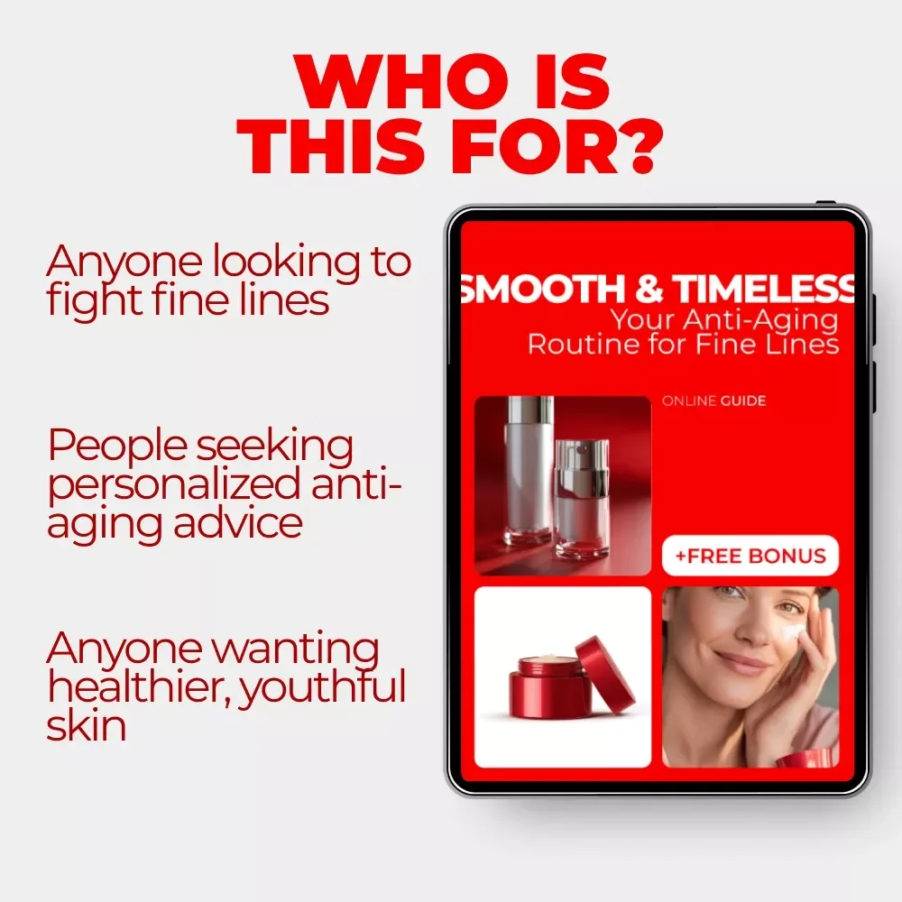 Smooth & Timeless: Your Anti-Aging Routine for Fine Lines - A Complete Guide to Youthful Skin