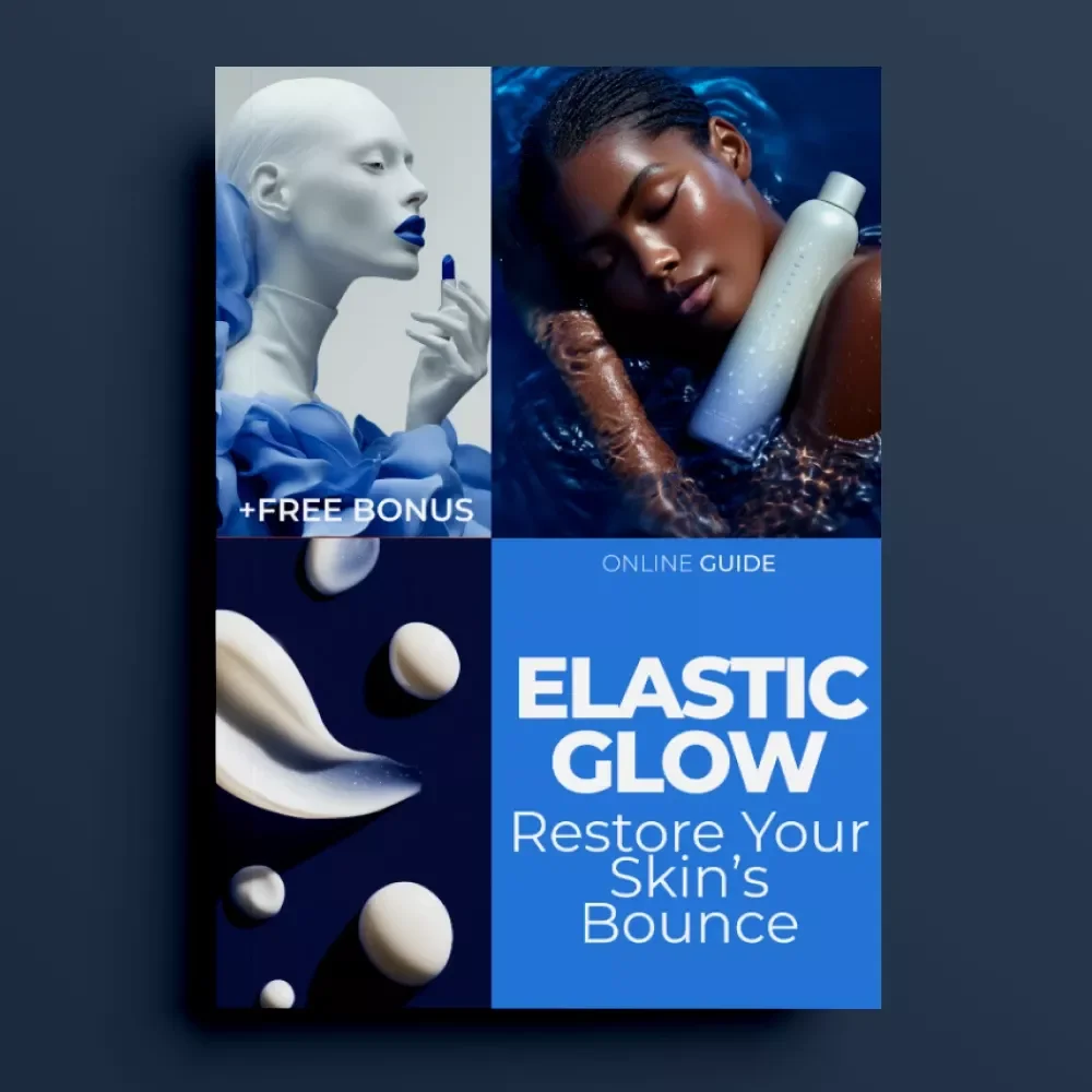 Elastic Glow: Restore Your Skin’s Bounce – The Ultimate Anti-Aging Routine for Skin Elasticity