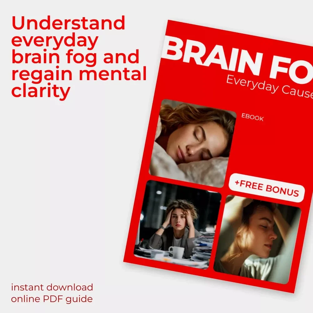 Brain Fog, Everyday Causes – Digital Guide to Mental Clarity, Focus, Lifestyle Triggers & Daily Awareness eBook