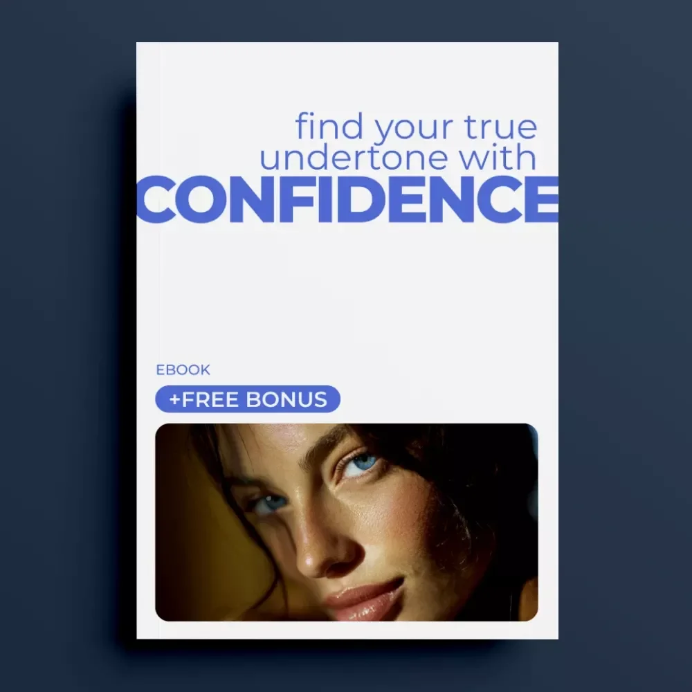 Find Your True Undertone With Confidence | Ebook Guide on how to identify makeup undertone for Flawless Makeup Choices