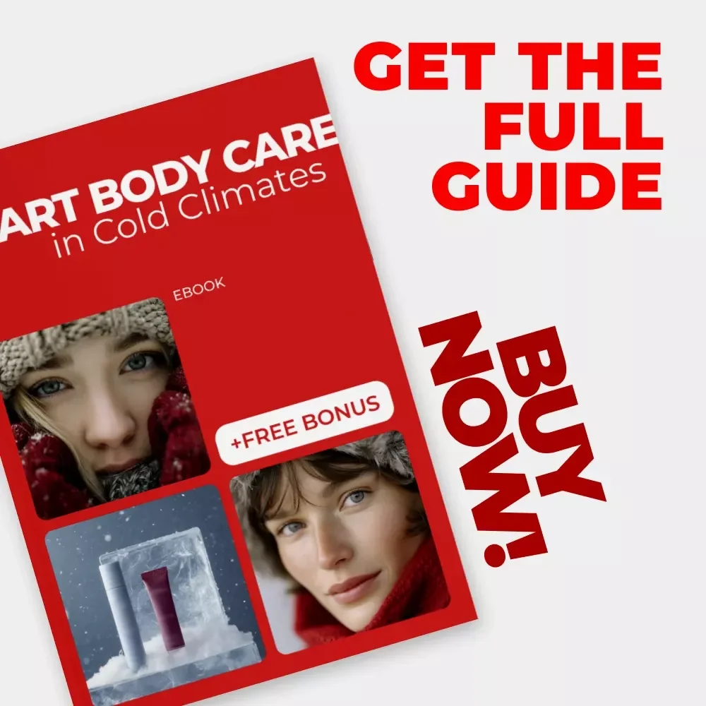 Smart Body Care in Cold Climates – Practical Winter Wellness eBook for Healthy Skin, Hair & Cold Weather Living