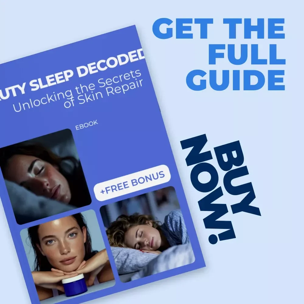 Beauty Sleep Decoded: Unlocking the Secrets of Skin Repair | Sleep and Skin Repair Science eBook for Glowing, Youthful Skin