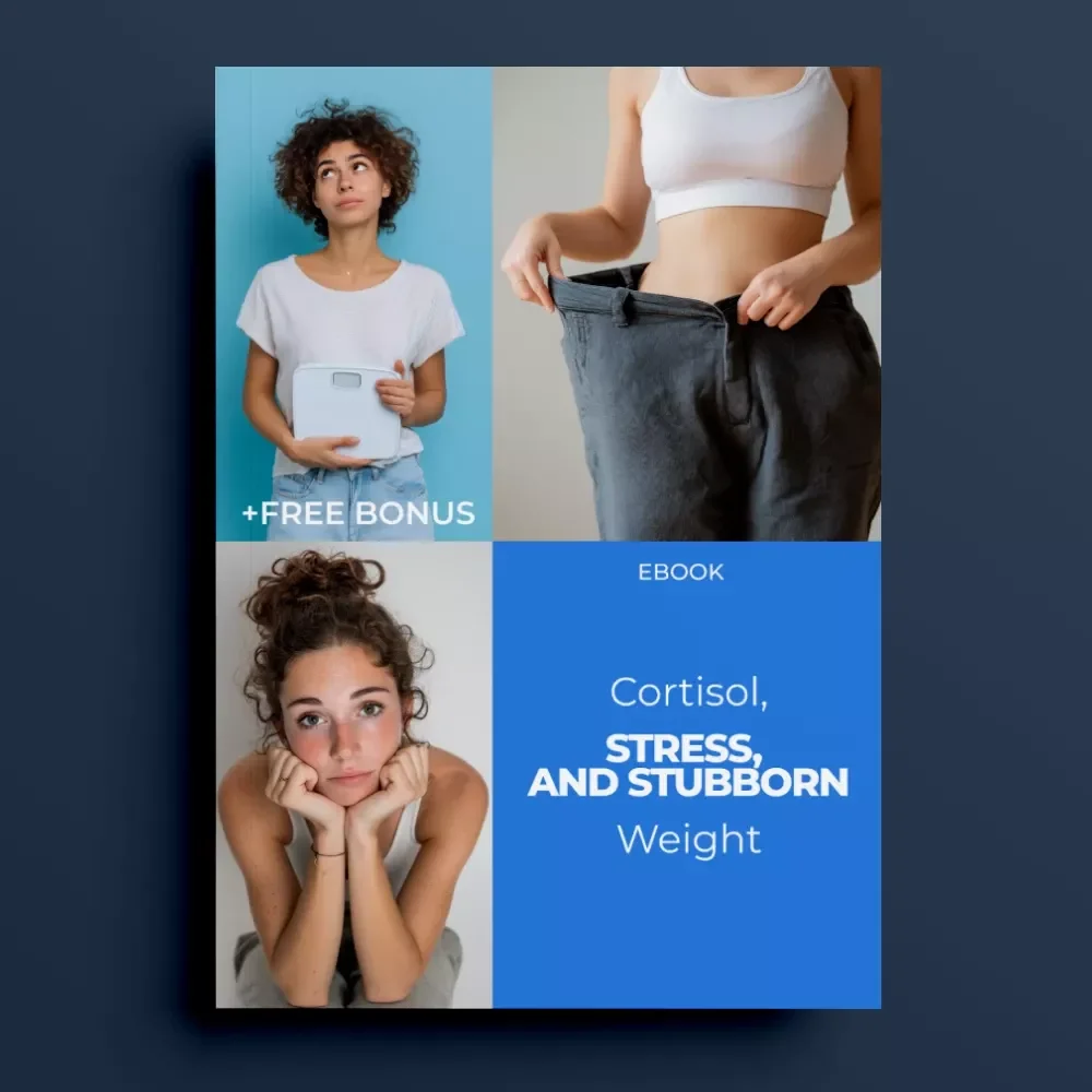 Cortisol, Stress, and Stubborn Weight: A Complete Guide to Managing Stress, Cortisol, and Belly Fat