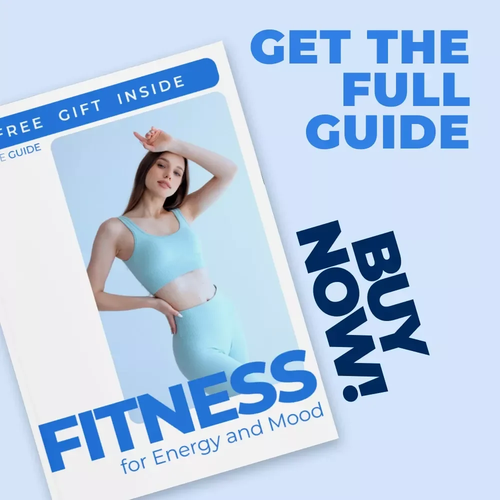 Fitness for Energy and Mood: A Beginner's Guide to Boosting Your Energy and Mood with Fitness