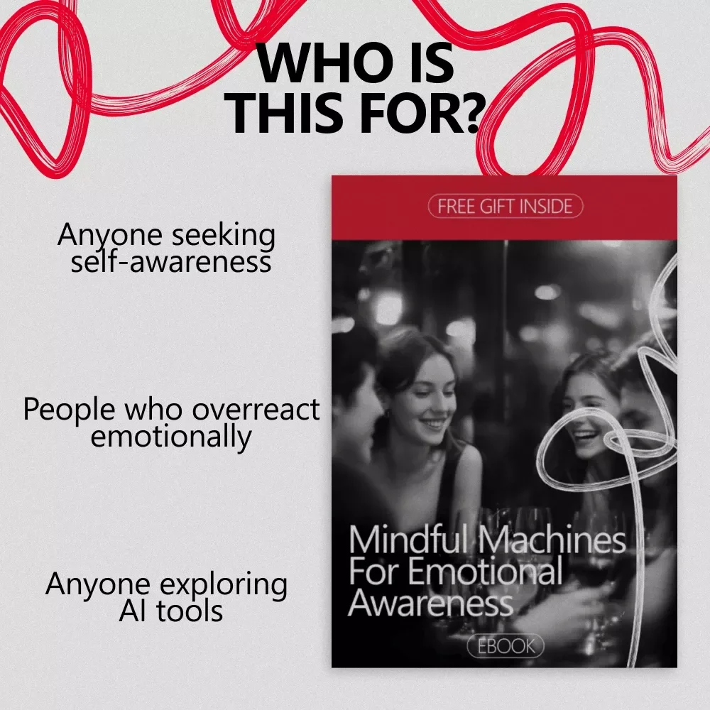 Mindful Machines for Emotional Awareness – AI Emotional Tracking eBook, Guide to Understanding Triggers, Responses & Patterns, Digital Download for Personal Growth