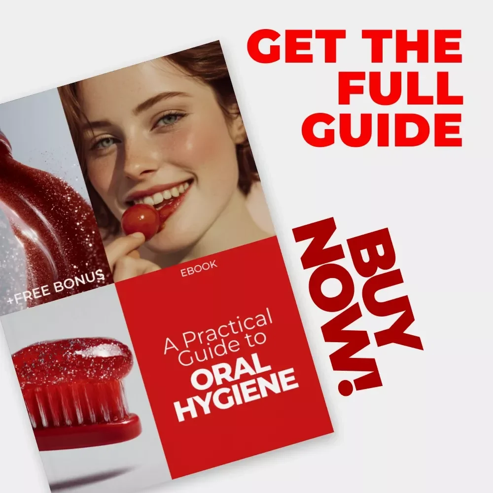 A Practical Guide to Oral Hygiene – Oral Hygiene Basics eBook for Daily Dental Care, Healthy Teeth & Confident Smiles