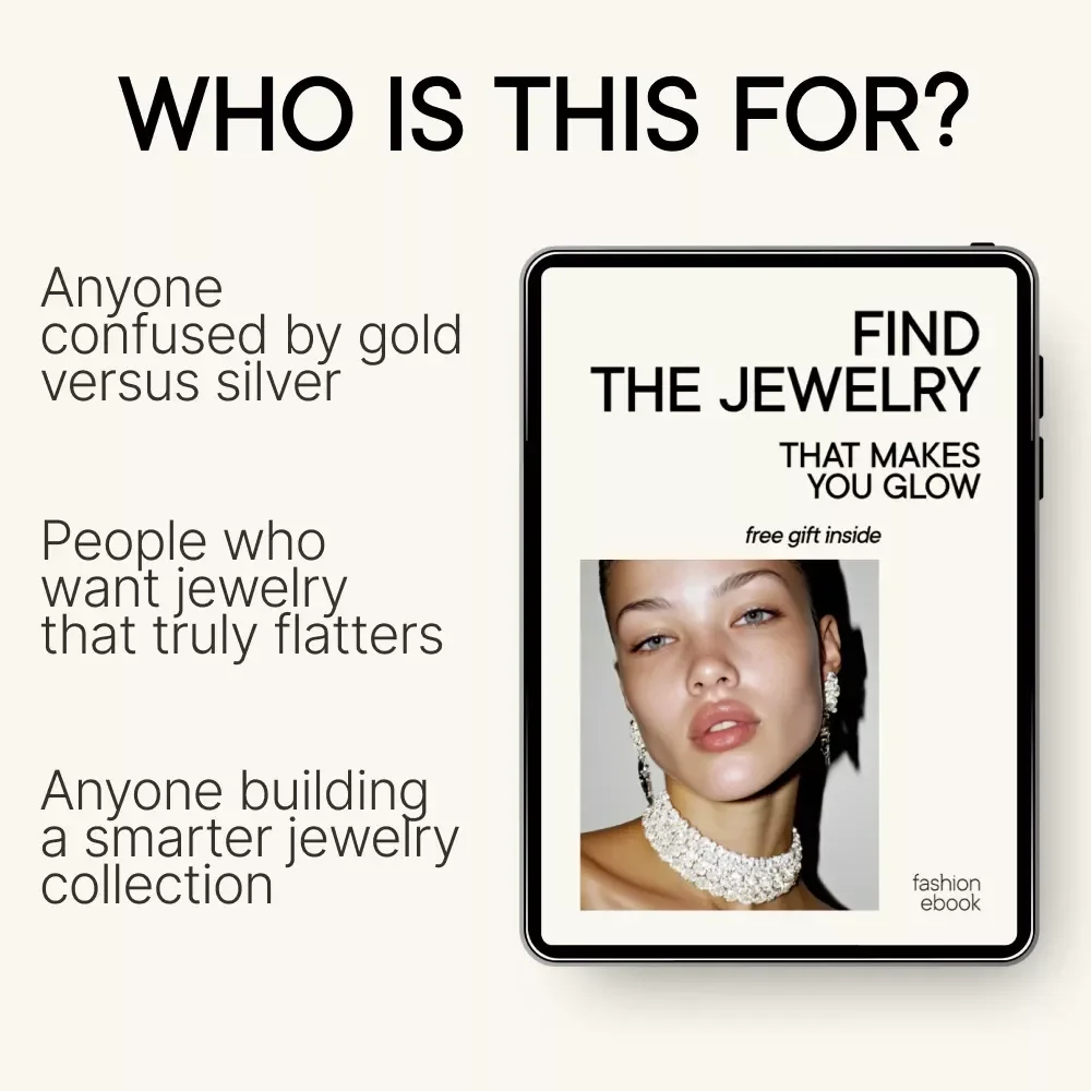 Find the Jewelry That Makes You Glow – Jewelry Guide eBook & Checklist, Skin Undertone Gold vs Silver Digital Download