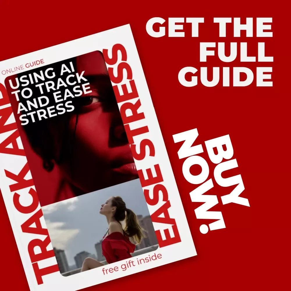 Using AI to Track and Ease Stress – Practical Guide for ai stress tracking and relief, Digital Download for Mindfulness, Calm, and Modern Self-Care