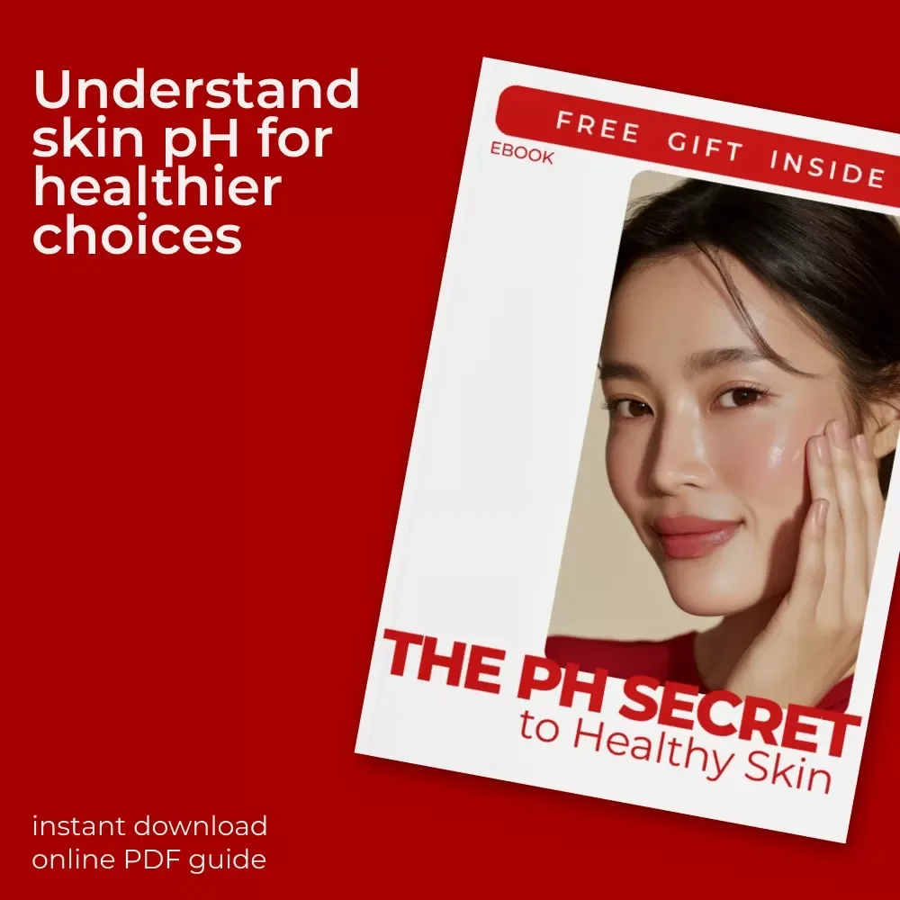 The pH Secret to Healthy Skin – pH Balance Guide for Glowing Skin, Smart Skincare Science & How to Check Skin Ingredient Safety