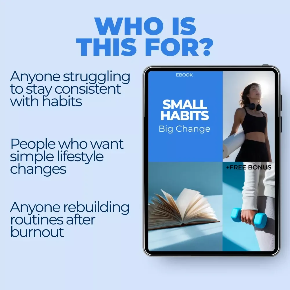 Small Habits, Big Change – Healthy Habits Guide, Identity-Based Habit Building eBook, Simple Daily Systems & AI Prompts for Lasting Lifestyle Change