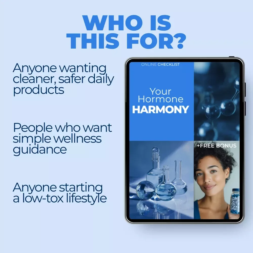 Your Hormone Harmony Checklist | Hormone Disrupting Ingredients Awareness | Clean Living Digital Checklist