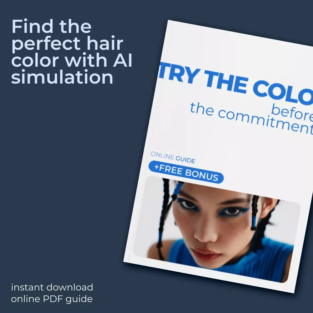 Try the Color Before the Commitment: AI Hair Color Simulator Guide for Perfect Hair Color Choices