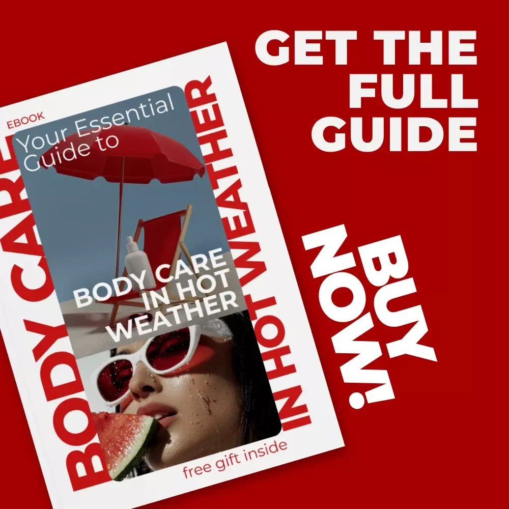 Your Essential Guide to Body Care in Hot Weather | Practical Summer Wellness eBook, Daily Heat Care Routine, Skin, Hydration & Sun Protection Guide