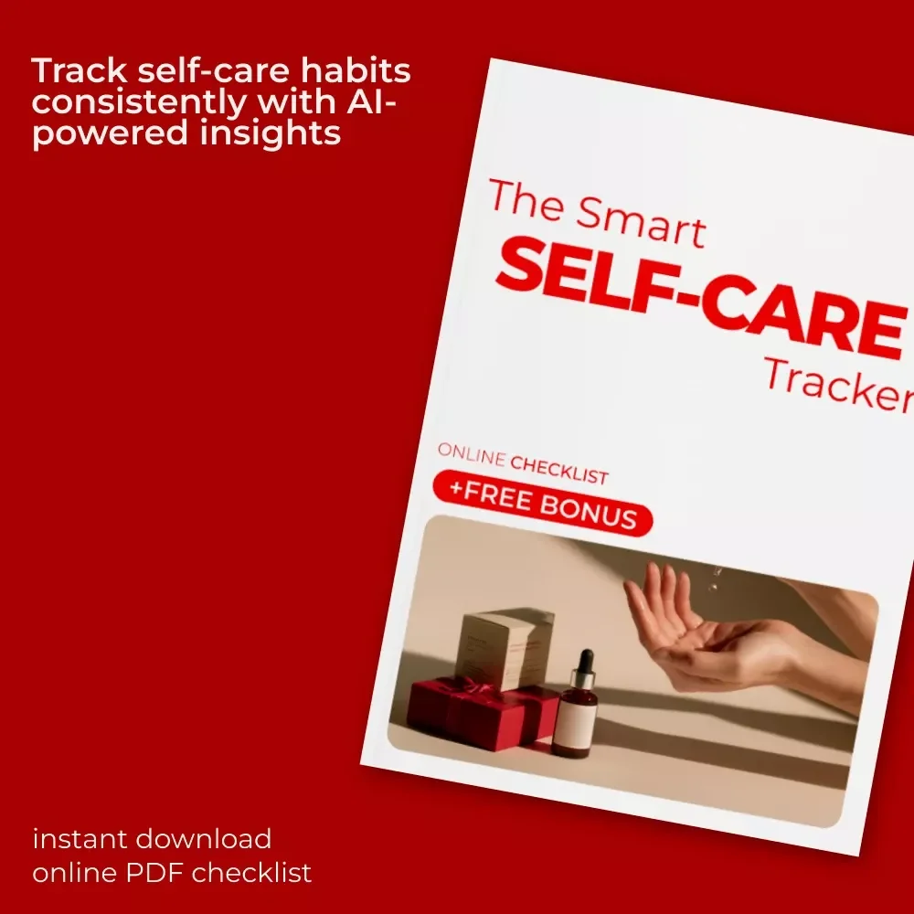 The Smart Self-Care Tracker: AI Tracking Checklist for Self Care Consistency, Habits & Wellness