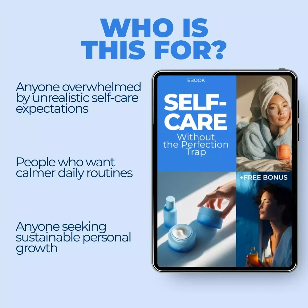 Self-Care Without the Perfection Trap | Practical Ebook for a Self Care Without Perfection Mindset | Realistic Self-Care Guide & Checklists