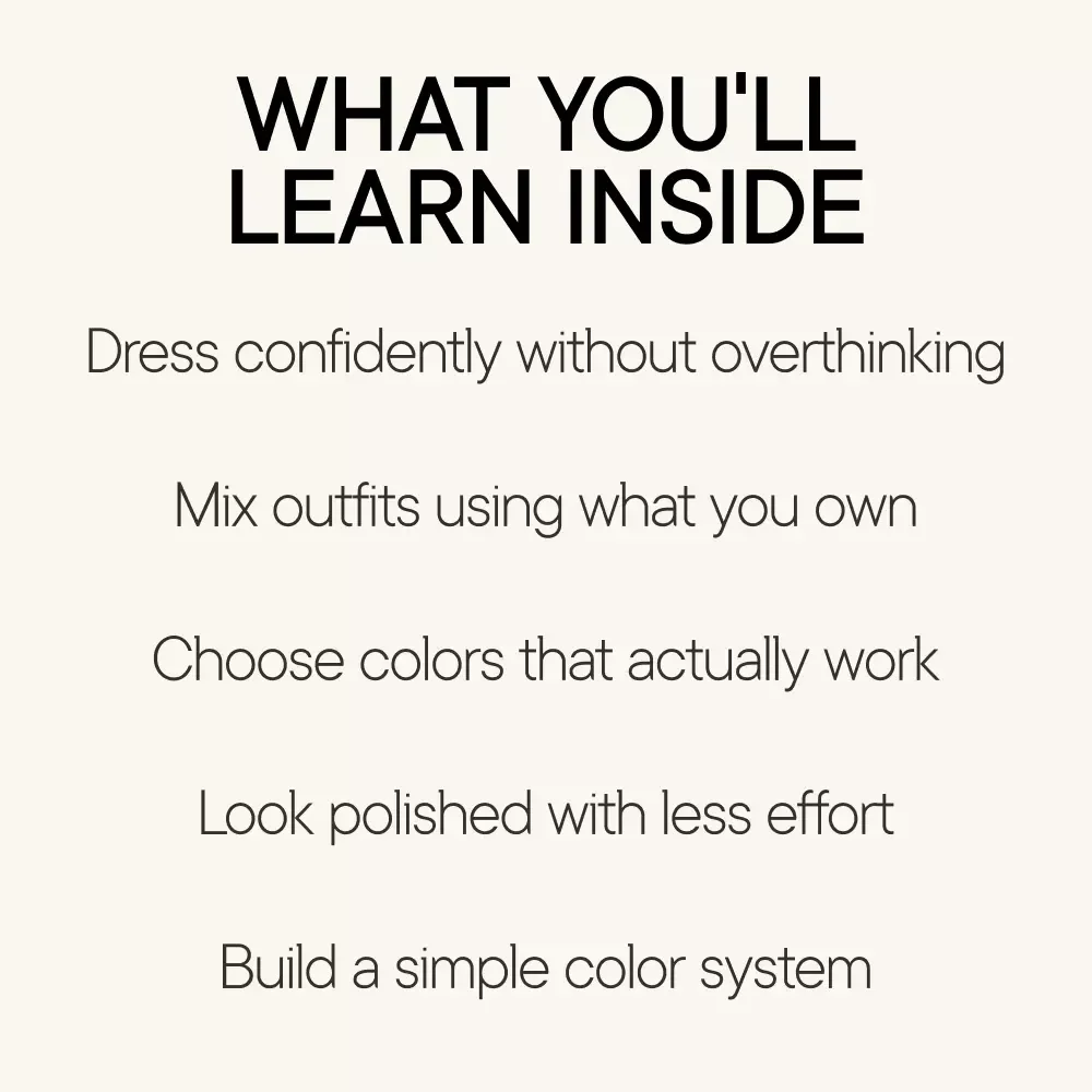 Wear What Works Together – Color Matching Guide for Outfits, Personal Style, and Confident Everyday Dressing | Digital Download