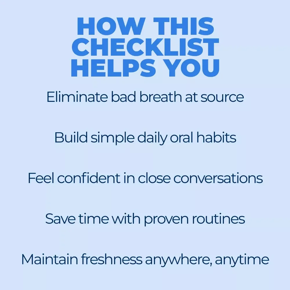 10 Refreshing Habits for Instantly Fresher Breath – Easy Daily Checklist, Breath Freshness Tips, Printable Oral Care Guide