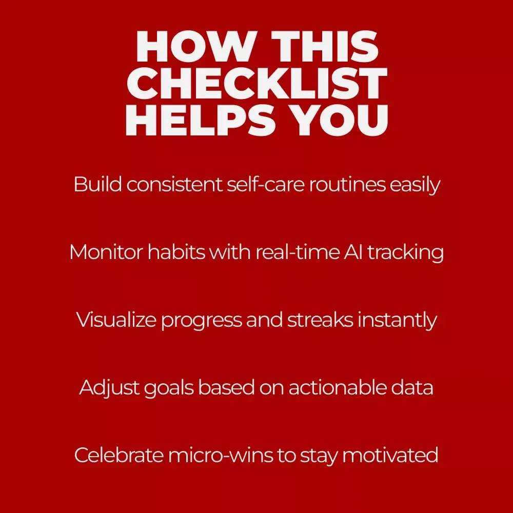 The Smart Self-Care Tracker: AI Tracking Checklist for Self Care Consistency, Habits & Wellness