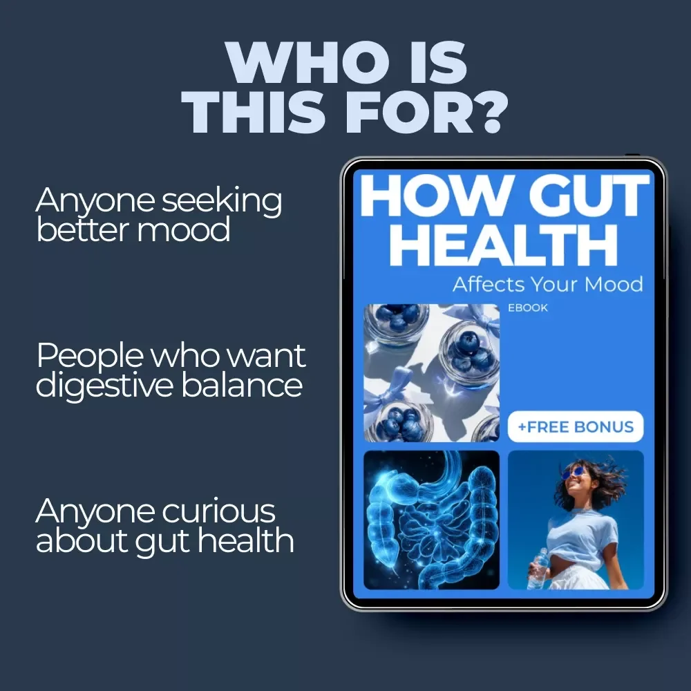 How Gut Health Affects Your Mood – A Practical eBook Exploring the Gut Health and Mood Connection, Gut-Brain Axis, Microbiome & Emotional Wellbeing