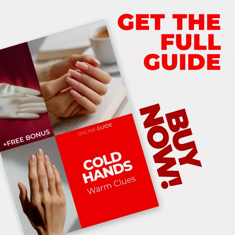 Cold Hands, Warm Clues – Digital Guide to Cold Hands and Feet, Circulation Health, Warmth Improvement, Wellness eBook Download