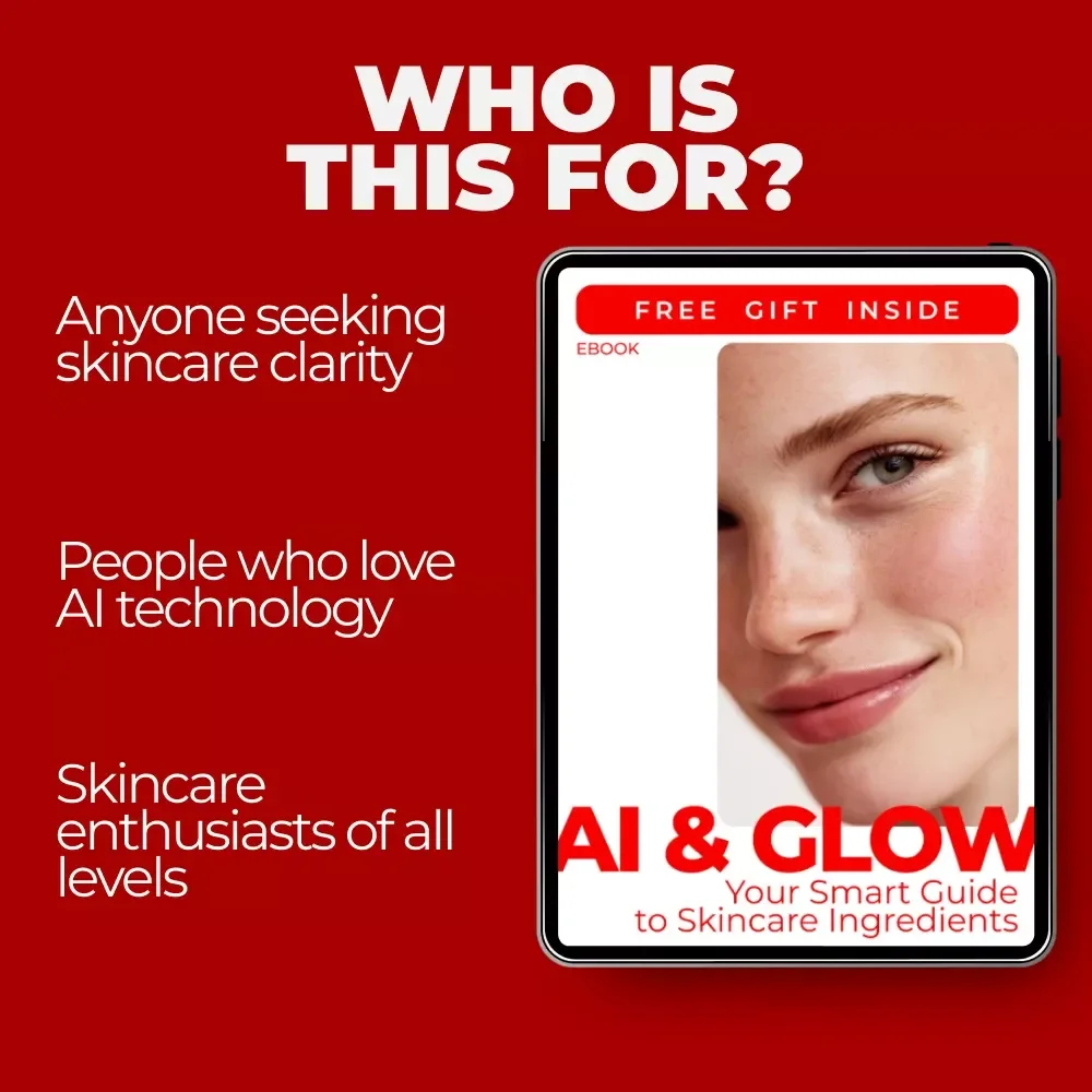 AI & Glow: Your Smart Guide to Skincare Ingredients – AI-Powered Ingredient Analysis for Glowing Skin