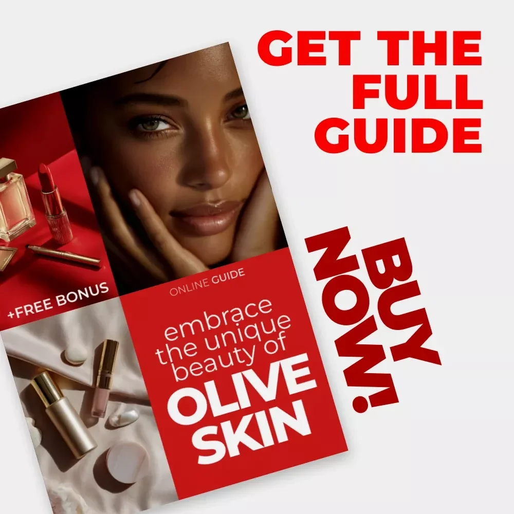 Embrace the Unique Beauty of Olive Skin – Makeup for Olive Skin Tone Guide, Color Matching eBook, Olive Undertone Makeup Checklist
