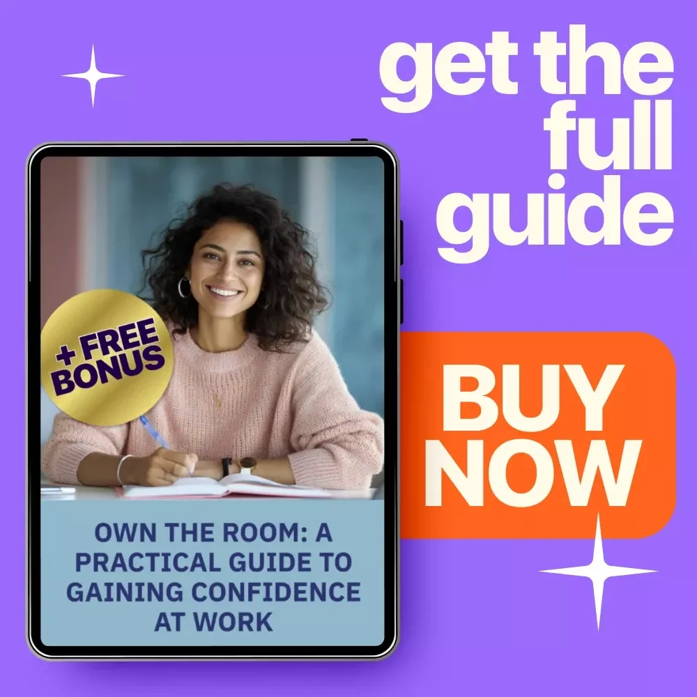 Own the Room: A Practical Guide to Gaining Confidence at Work | How to Gain Confidence in the Workplace | Career Confidence Guide & Digital Download