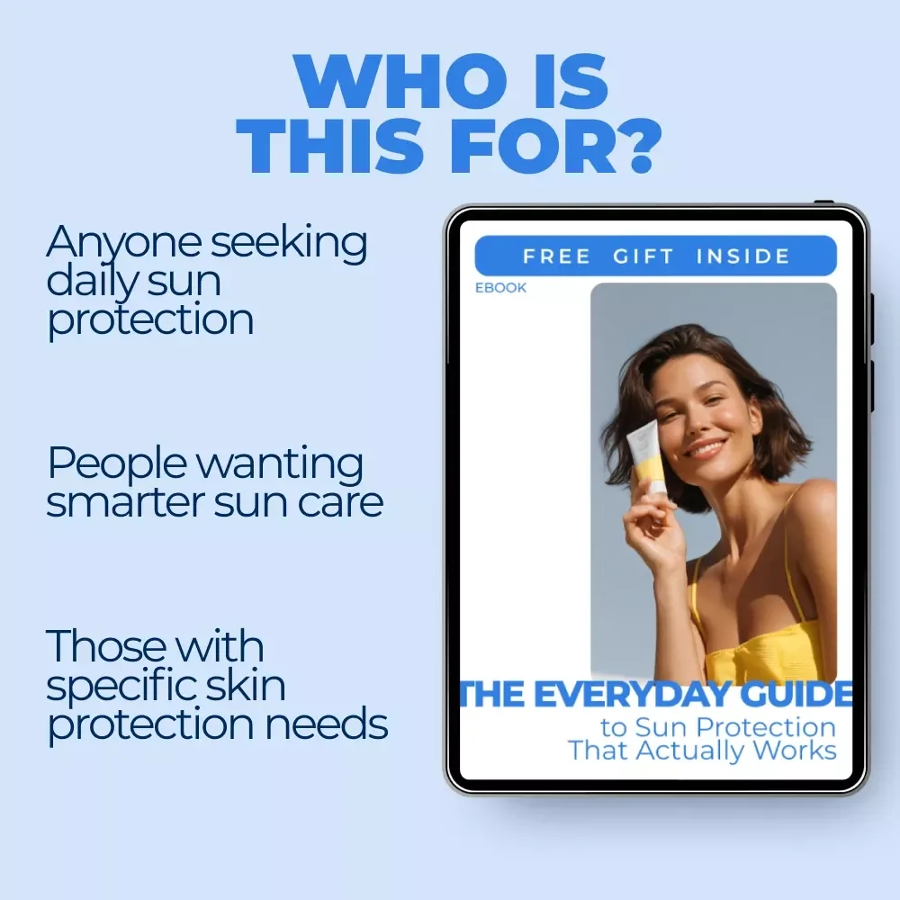 The Everyday Guide to Sun Protection That Actually Works - Expert Tips for Healthy Skin