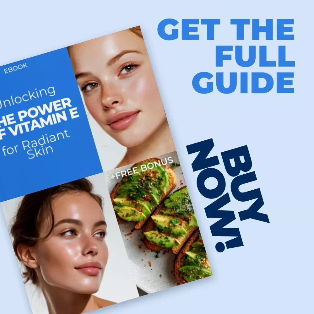 Unlocking the Power of Vitamin E for Radiant Skin | Skincare Science eBook, Natural Glow Guide, vitamin e benefit for skin