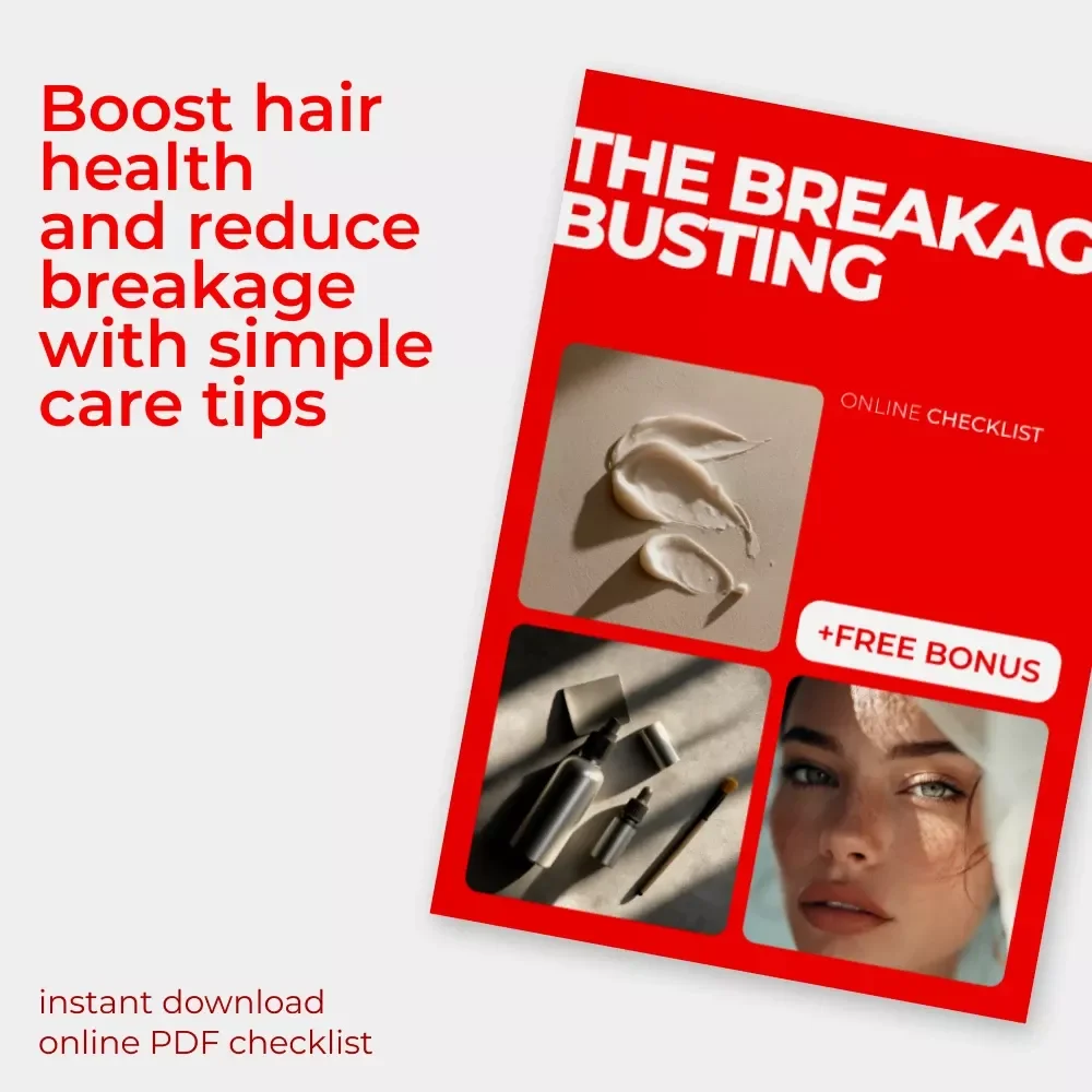 The Breakage-Busting Checklist: Your Ultimate Haircare Guide to Reduce Breakage
