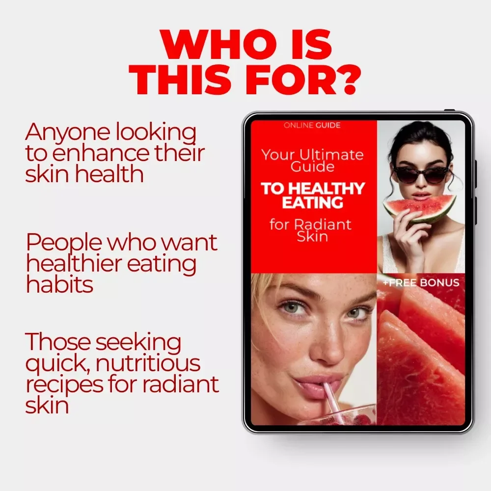 Your Ultimate Guide to Healthy Eating for Radiant Skin – A Digital Download for Glowing Skin Tips
