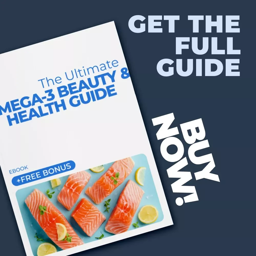 The Ultimate Omega-3 Beauty & Health Guide | Ebook on omega 3 benefits health and beauty for Glowing Skin & Total Wellness